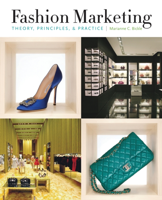 Fashion Marketing : Theory, Principles & Practice, PDF eBook