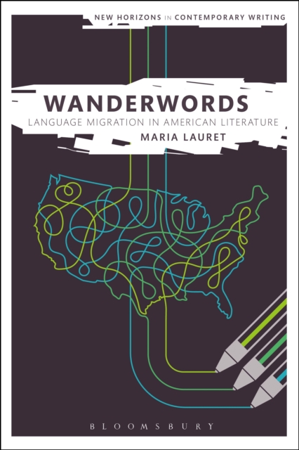 Wanderwords : Language Migration in American Literature, EPUB eBook