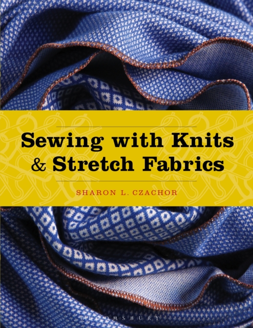 Sewing with Knits and Stretch Fabrics : - with STUDIO, PDF eBook