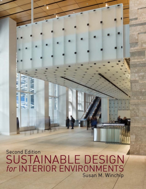 Sustainable Design for Interior Environments Second Edition, EPUB eBook
