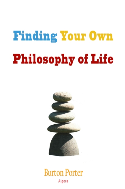Finding Your Own Philosophy of Life, EPUB eBook