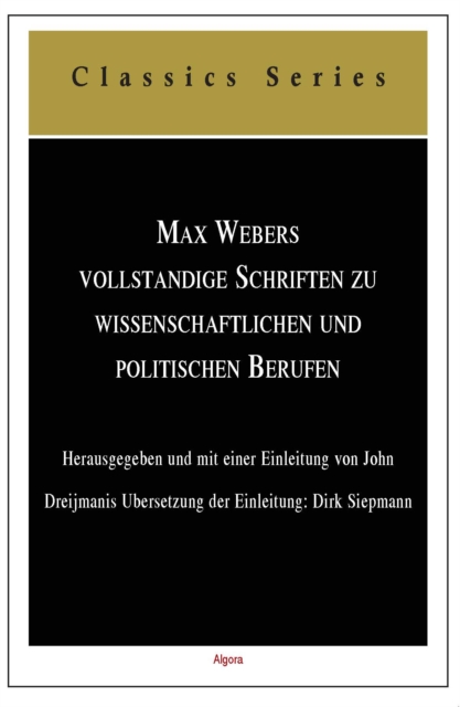 Max Webers Vollstandige Schriften Zu Wissenschaftlichen Und Politischen Berufen, PDF eBook