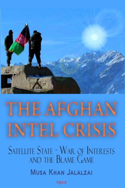 The Afghan Intel Crisis, EPUB eBook