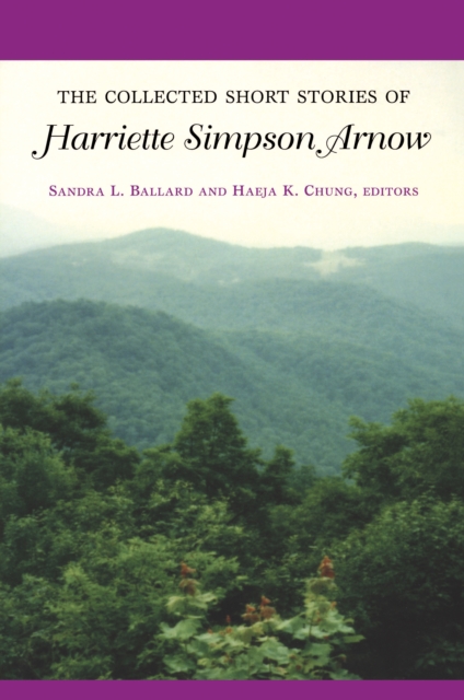 The Collected Short Stories of Harriette Simpson Arnow, EPUB eBook