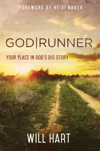 GodRunner : Your Place in God's Big Story, EPUB eBook
