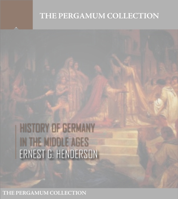 History of Germany in the Middle Ages, EPUB eBook