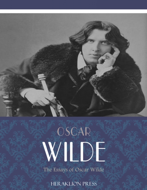 The Essays of Oscar Wilde, EPUB eBook