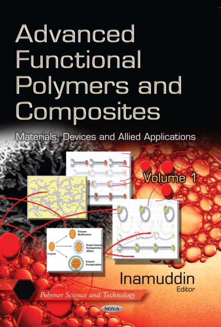 Advanced Functional Polymers and Composites : Materials, Devices and Allied Applications. Volume 1, PDF eBook