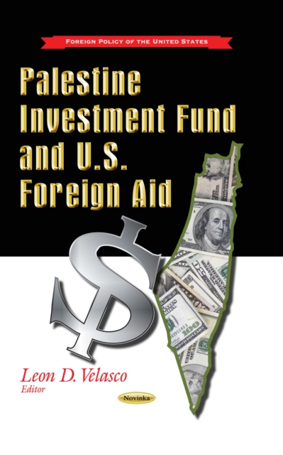 Palestine Investment Fund and U.S. Foreign Aid, PDF eBook