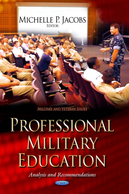 Professional Military Education : Analysis and Recommendations, PDF eBook