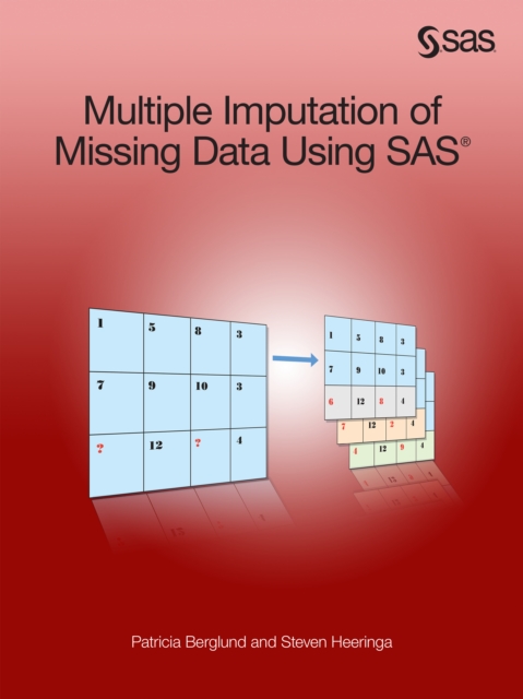Multiple Imputation of Missing Data Using SAS, PDF eBook