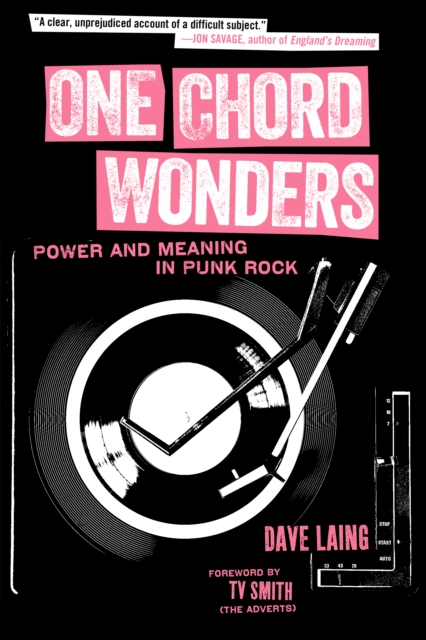 One Chord Wonders : Power and Meaning in Punk Rock, EPUB eBook