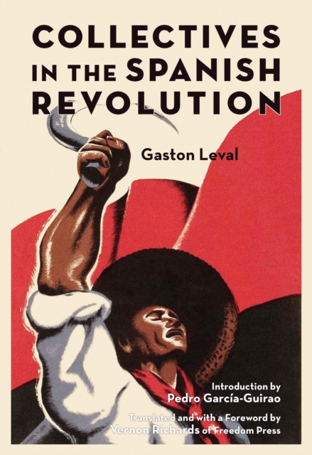 Collectives in the Spanish Revolution, EPUB eBook