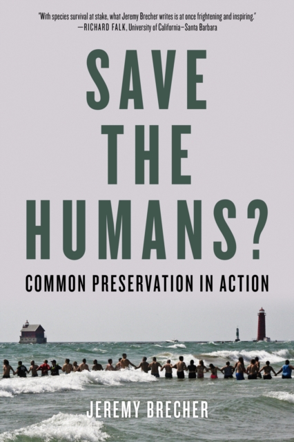 Save the Humans? : Common Preservation in Action, Paperback / softback Book