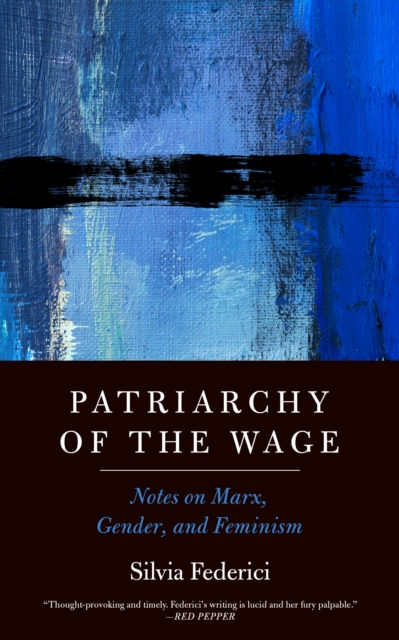 Patriarchy Of The Wage, EPUB eBook