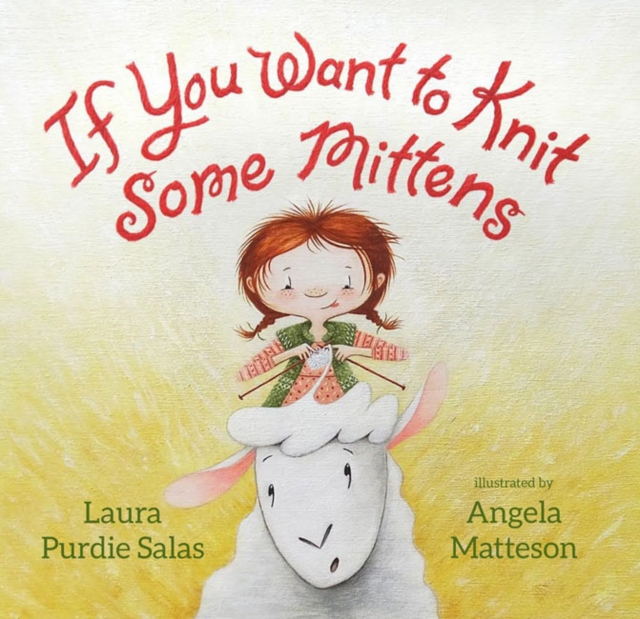 If You Want to Knit Some Mittens, Hardback Book