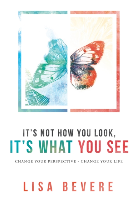 It's Not How You Look, It's What You See, EPUB eBook