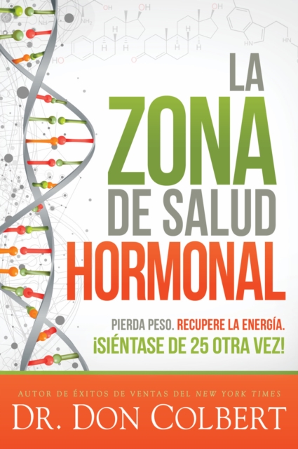 La zona de salud hormonal / Dr. Colbert's Hormone Health Zone, EPUB eBook