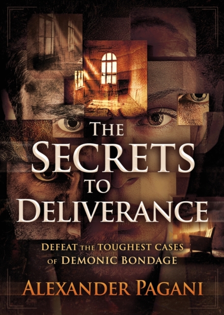 Secrets to Deliverance, The, Paperback / softback Book
