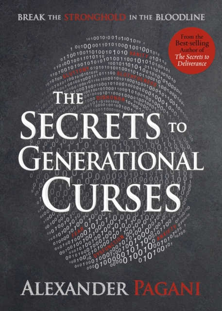 The Secrets to Generational Curses : Break the Stronghold in the Bloodline, EPUB eBook