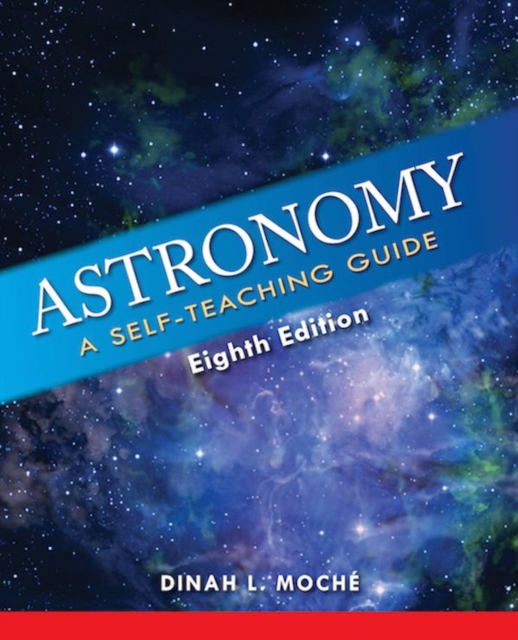 Astronomy : A Self-Teaching Guide, Eighth Edition, EPUB eBook