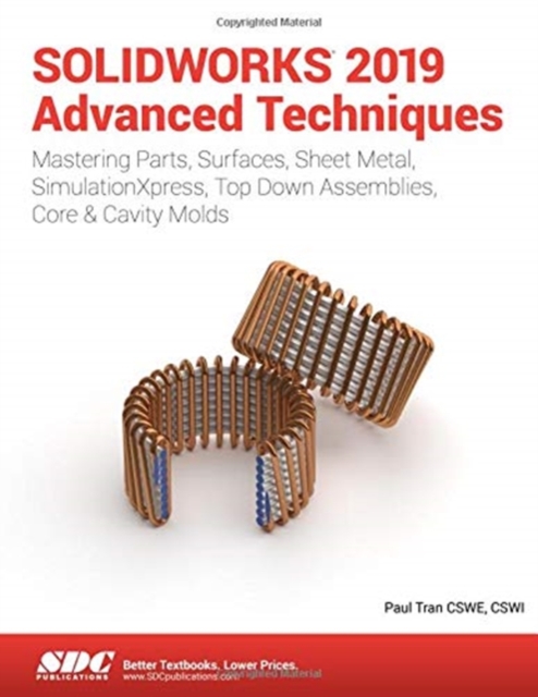 SOLIDWORKS 2019 Advanced Techniques, Paperback / softback Book