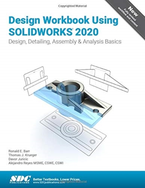 Design Workbook Using SOLIDWORKS 2020, Paperback / softback Book