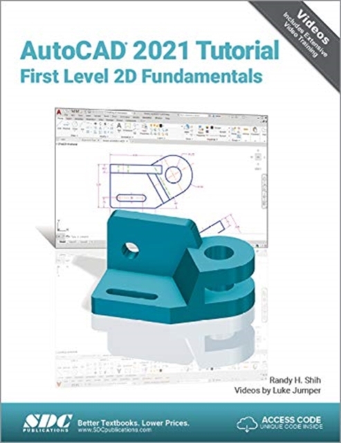 AutoCAD 2021 Tutorial First Level 2D Fundamentals, Paperback / softback Book