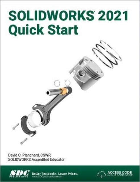 SOLIDWORKS 2021 Quick Start, Paperback / softback Book