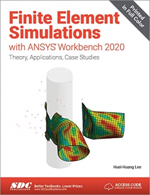 Finite Element Simulations with ANSYS Workbench 2020, Paperback / softback Book