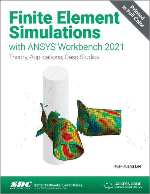 Finite Element Simulations with ANSYS Workbench 2021, Paperback / softback Book