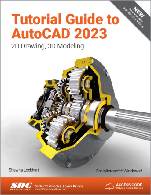 Tutorial Guide to AutoCAD 2023 : 2D Drawing, 3D Modeling, Paperback / softback Book