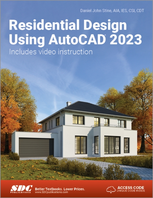 Residential Design Using AutoCAD 2023, Paperback / softback Book