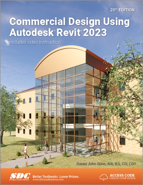 Commercial Design Using Autodesk Revit 2023, Paperback / softback Book