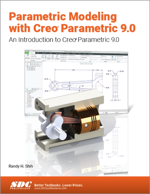Parametric Modeling with Creo Parametric 9.0 : An Introduction to Creo Parametric 9.0, Paperback / softback Book