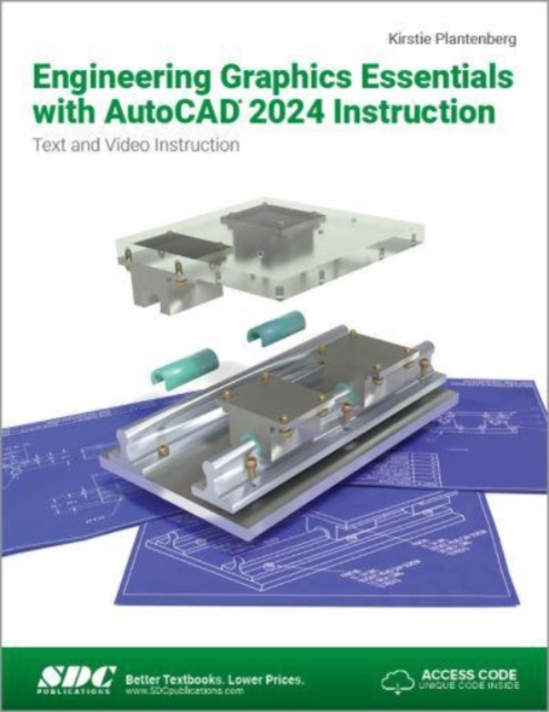 Engineering Graphics Essentials with AutoCAD 2024 Instruction : Text and Video Instruction, Paperback / softback Book