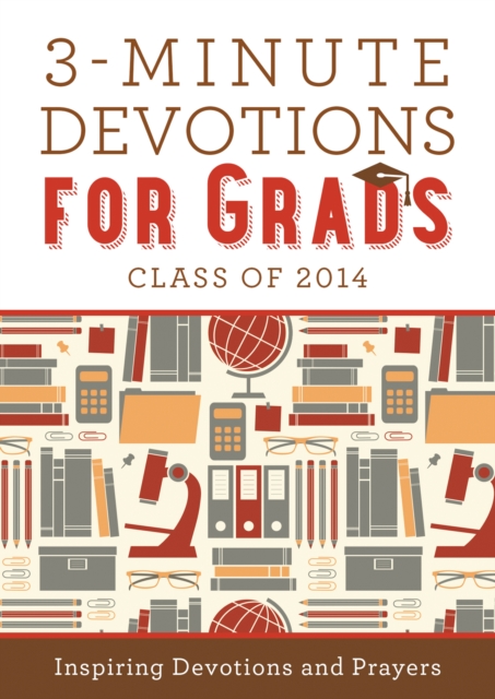 3-Minute Devotions for Grads : Inspiring Devotions and Prayers, EPUB eBook