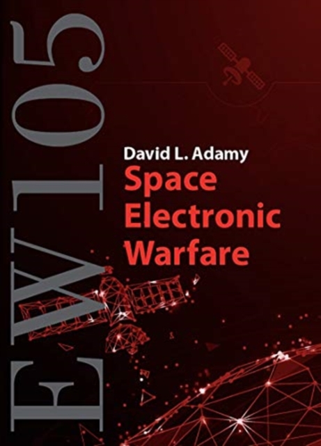 EW 105: Space Electronic Warfare, Hardback Book