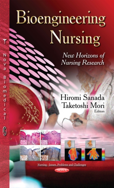 Bioengineering Nursing : New Horizons of Nursing Research, PDF eBook