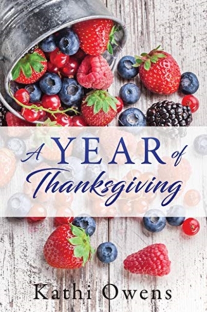 A Year of Thanksgiving, Paperback / softback Book