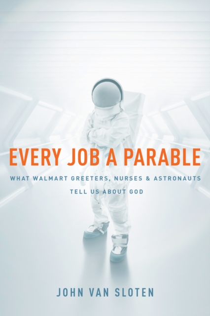 Every Job a Parable, EPUB eBook