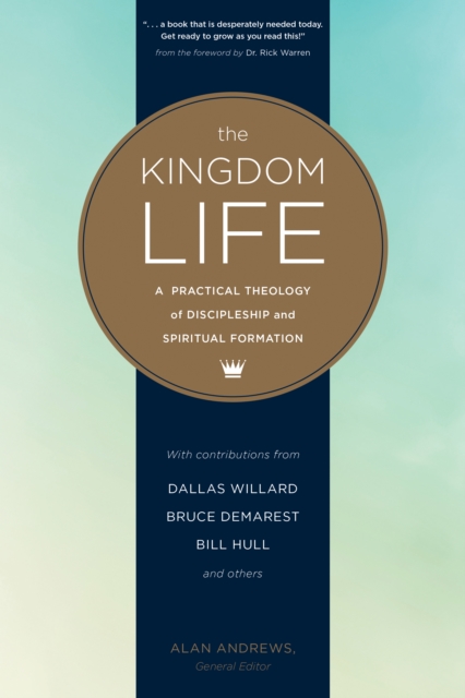 The Kingdom Life, Paperback / softback Book