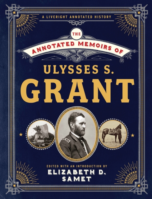 The Annotated Memoirs of Ulysses S. Grant, EPUB eBook