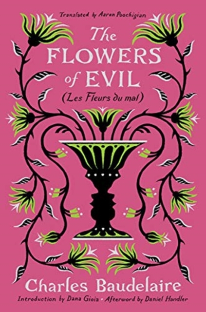 The Flowers of Evil : (Les Fleurs du mal), Hardback Book