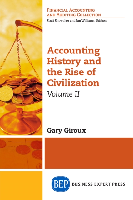 Accounting History and the Rise of Civilization, Volume II, EPUB eBook