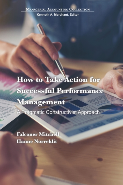How to Take Action for Successful Performance Management : A Pragmatic Constructivist Approach, EPUB eBook