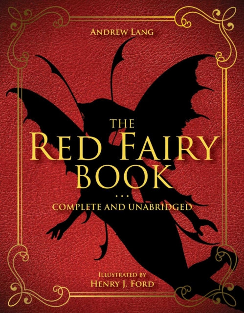 The Red Fairy Book : Complete and Unabridged, EPUB eBook