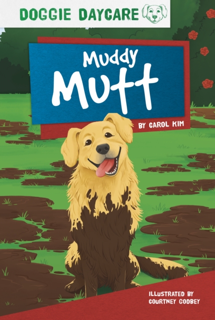 Doggy Daycare: Muddy Mutt, Paperback / softback Book