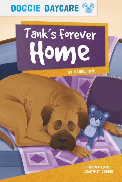 Doggy Daycare: Tank's Forever Home, Paperback / softback Book