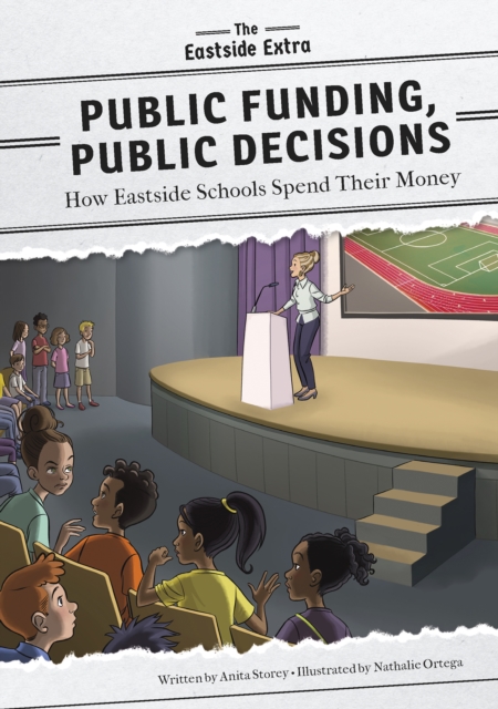 Public Funding, Public Decisions : How Eastside Schools Spend Their Money, Hardback Book
